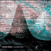 Wayne Siegel: Celebration