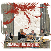 Breabach: The Big Spree