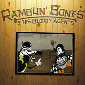 Ramblin' Bones & His Bloody Agents