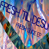 FRESH SLICE EP