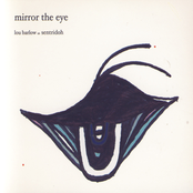 Lou Barlow: Mirror The Eye