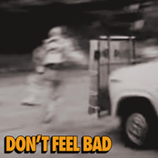 Don't Feel Bad