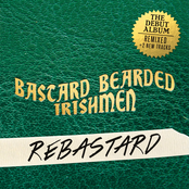 Bastard Bearded Irishmen: Rebastard