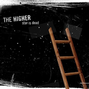 The Higher: Star Is Dead