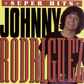 Johnny Rodriguez: Super Hits