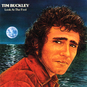 Who Could Deny You by Tim Buckley