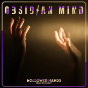 Obsidian Mind: Hollowed Hands