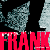 How It Feels To Be FRANK