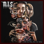 M.I.S.: Kill the Man, Save the Indian