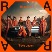 Travis Japan: Road to A