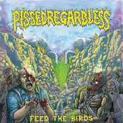 Pissed Regardless: Feed the Birds