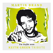 Uw liefde won - Keith Green tribute