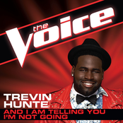 And I Am Telling You I’m Not Going (The Voice Performance) - Single