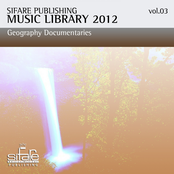 Sifare Publishing Music Library Geographic, Vol. 3 (Ambient - Earth - Sea - River - Wild - Focus - Wind)