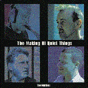 The Making Of Quiet Things