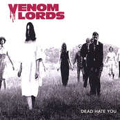 Dead Hate The Living by Venom Lords