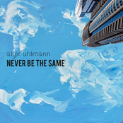 Never Be the Same - Single