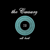 The Caesarz - All Hail 2.0