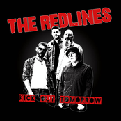 The Redlines: Kick Out Tomorrow