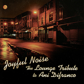 The Lounge Tribute To Ani Difranco: Joyful Noise