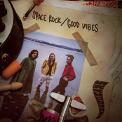 Space Rock / Good Vibes