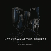 Distant Voices: Not Known at this Address