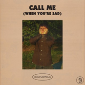 Call Me (When You're Sad)