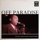 Off Paradise - The Jazz Jousters meets Charlie Parker