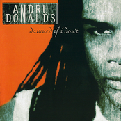 Andru Donalds: Damned If I Don't