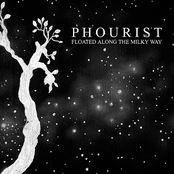 Phourist: Floated Along the Milky Way