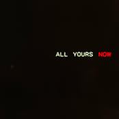 All Yours Now