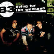 Living For The Weekend by B3