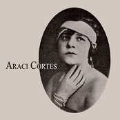 Araci Cortes (1929–1925)