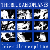 I Wanna Be Your Lover by The Blue Aeroplanes