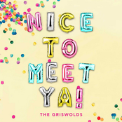 The Griswolds: Nice to Meet Ya!