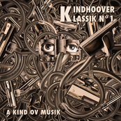 Kindhoover Klassik N°.1: A Kind Ov Musik