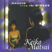 Keiko Matsui: Whisper from the Mirror