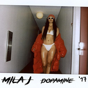 Mila J: Dopamine