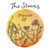 The Staves: Mexico EP