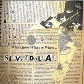 who knows where or when...