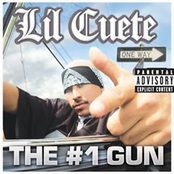 Lil Cuete: The #1 Gun