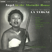 Angel in the Absinthe House: Songs in the Indoor Manner by La Vergne