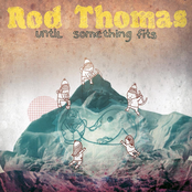 Your Love Is A Tease by Rod Thomas