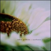 Sunflower Stories by Robin Guthrie