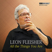 Leon Fleisher: All the Things You Are