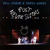 Neil Young & Crazy Horse: Rust Never Sleeps