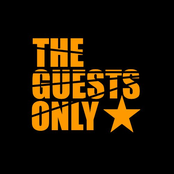 the guests only