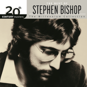 Stephen Bishop: 20th Century Masters: The Millennium Collection: Best Of Stephen Bishop