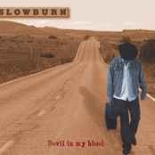 Slowburn - Devil in my blood (2006)