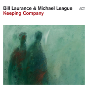 Bill Laurance: Keeping Company